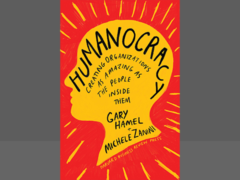 Capa do livro Humanocracy, de Gary Hamel e Michele Zanini